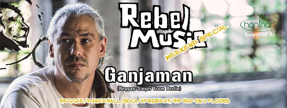 Rebel Music Weekend Special (Ganjaman Reggae Singer Berlin) || 30.3.19