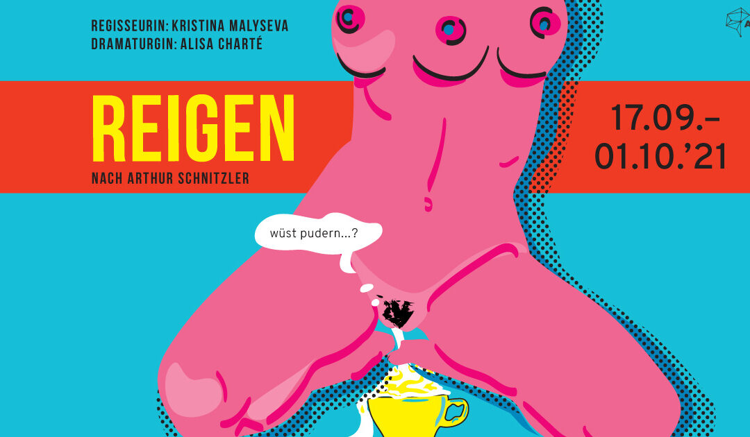 Reigen – Nach Arthur Schnitzler AUSVERKAUFT