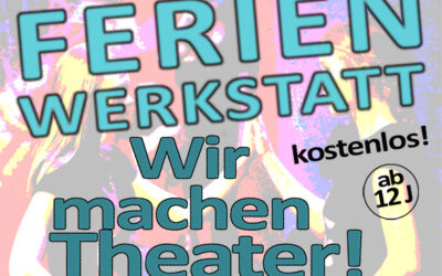 Wir machen Theater!