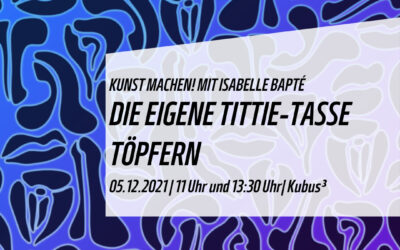 Die eigene Tittie-Tasse töpfern | 11:00 Uhr [2G+]