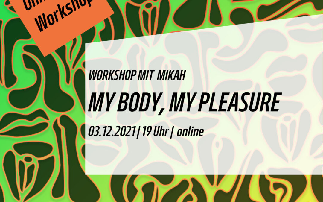 My Body, My Pleasure [online]