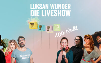 Luksan Wunder – Die Liveshow