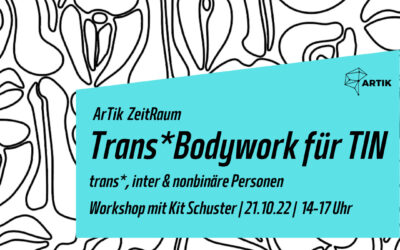 Trans*Body Work für TIN (trans*, inter, nonbinäre Personen)