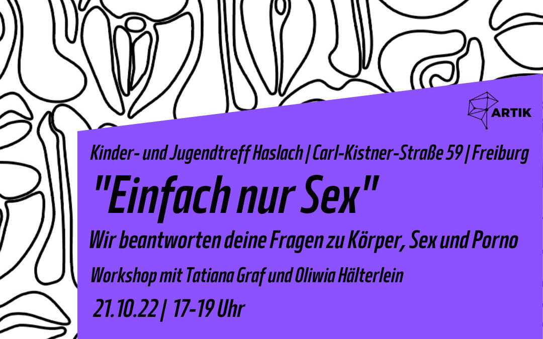 „Einfach nur Sex“ – Wir beantworten deine Fragen zu Körper, Sex und Porno | Workshop für Jugendliche zwischen 14 und 18 Jahren