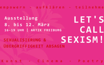 Let´s call sexism! Ausstellung