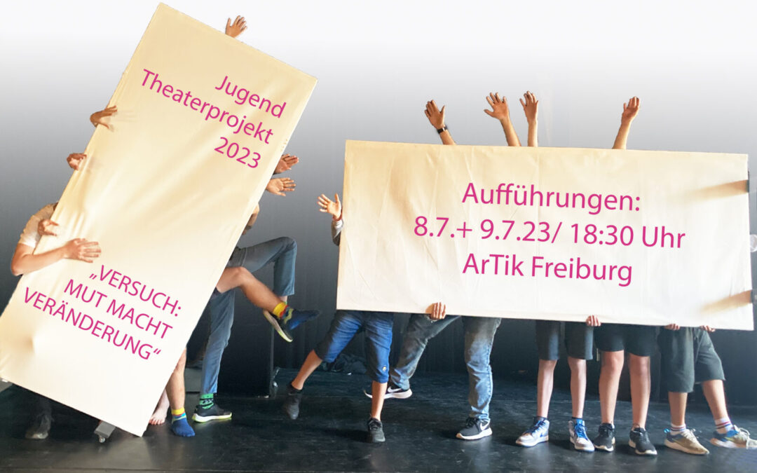 Theaterstück: Mut Macht Veränderung