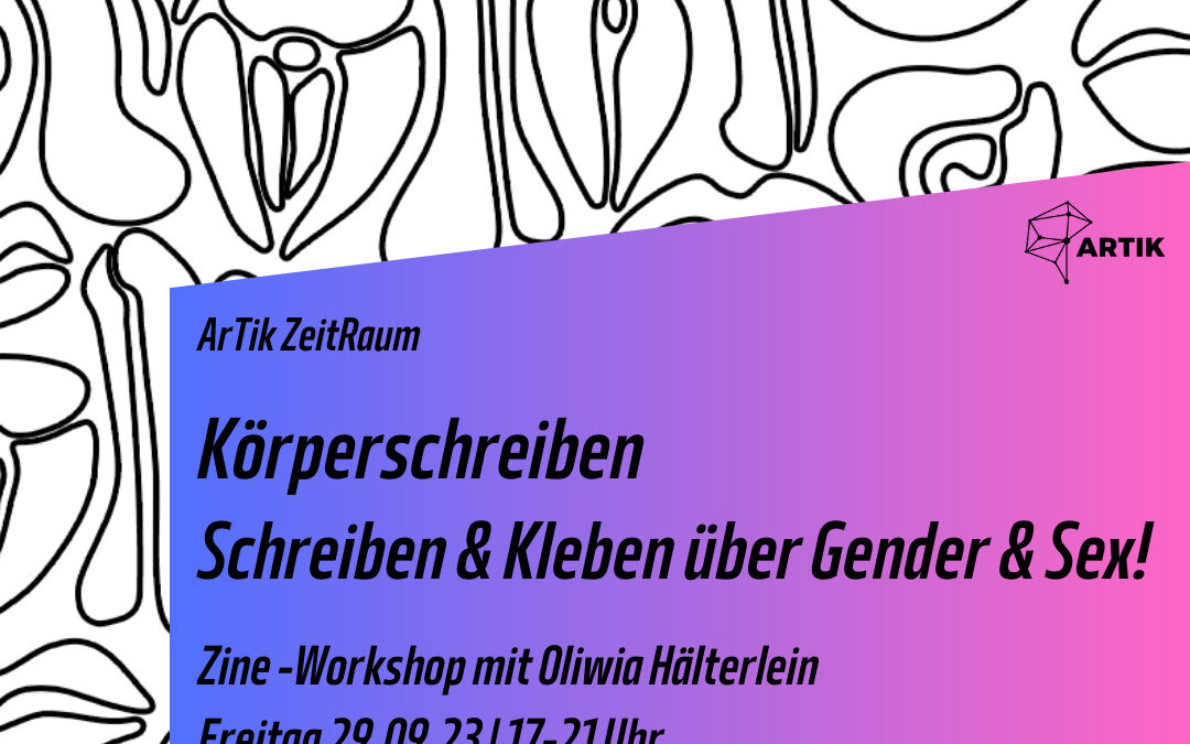 Zine – Körperschreiben: Schreiben & Kleben über Gender & Sex mit Oliwia Hälterlein