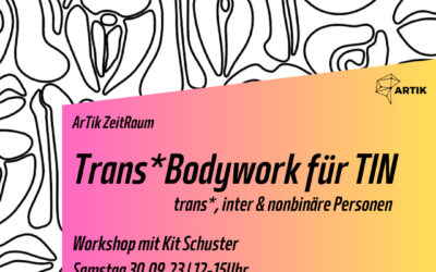 TIN- Bodywork // Workshop für trans, inter & nonbinäre Menschen mit Kit Schuster