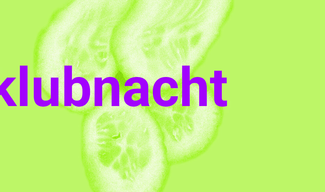 Klubnacht w/ Liridon, Numa Nigoul, Ina Ković, Viper3000, Jakob Ephraim, Zünderella