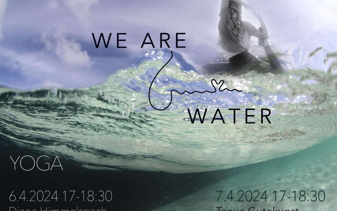 Yoga: Our Liquid Bodies | WE ARE WATER