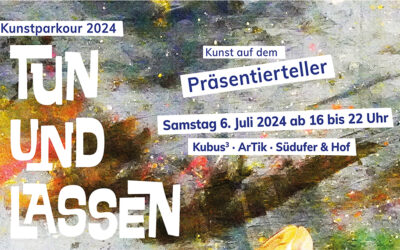 Kunstparkour 2024 – Präsentierteller „tun und lassen“