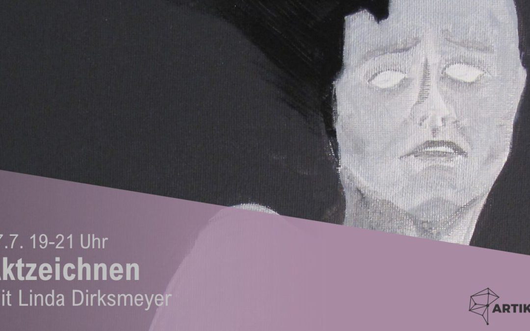 albtraumanteile – Aktzeichnen mit Linda Dirksmeyer