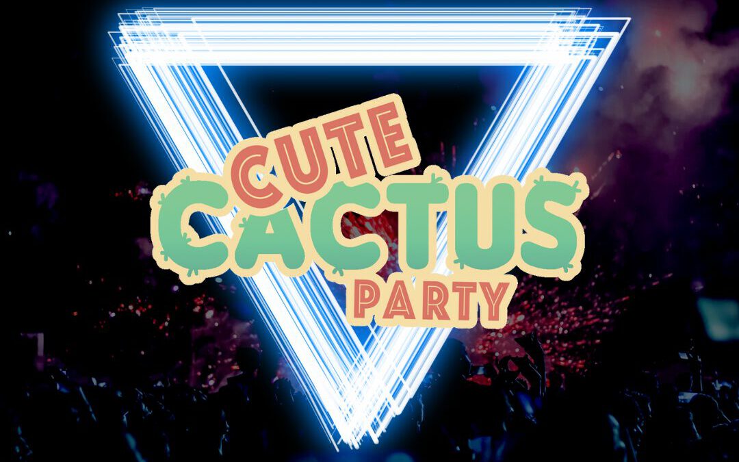 Cute Cactus Party