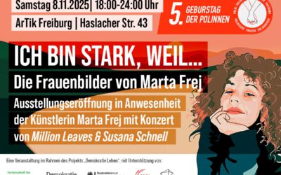 Ich bin stark, weil…  Die Stärke der Frauen in den Grafiken von Marta Frej | Vernissage