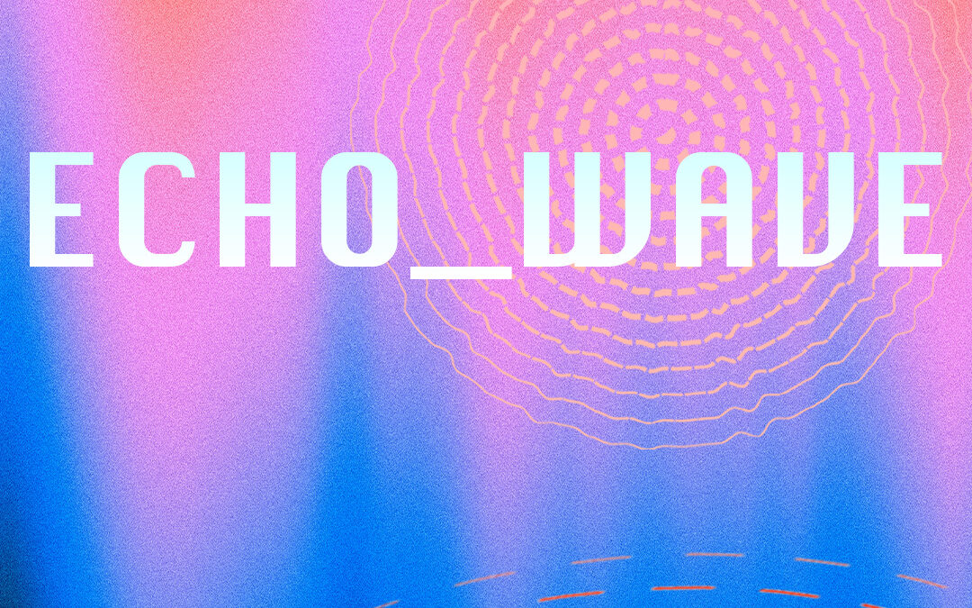 Echo Wave
