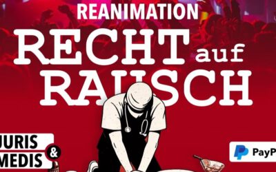 REANIMATION – RECHT auf RAUSCH