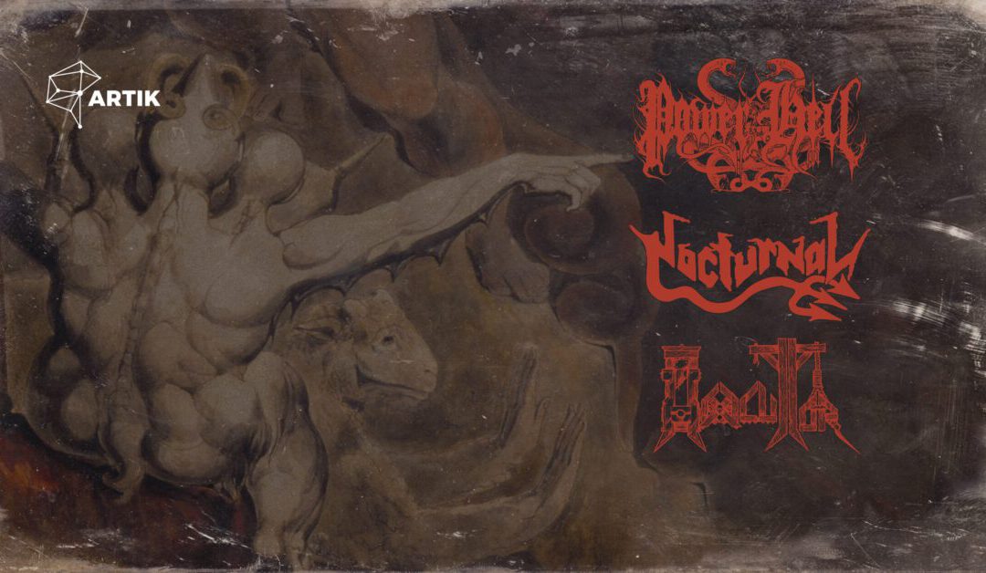 Power From Hell + Nocturnal + Hexecutor