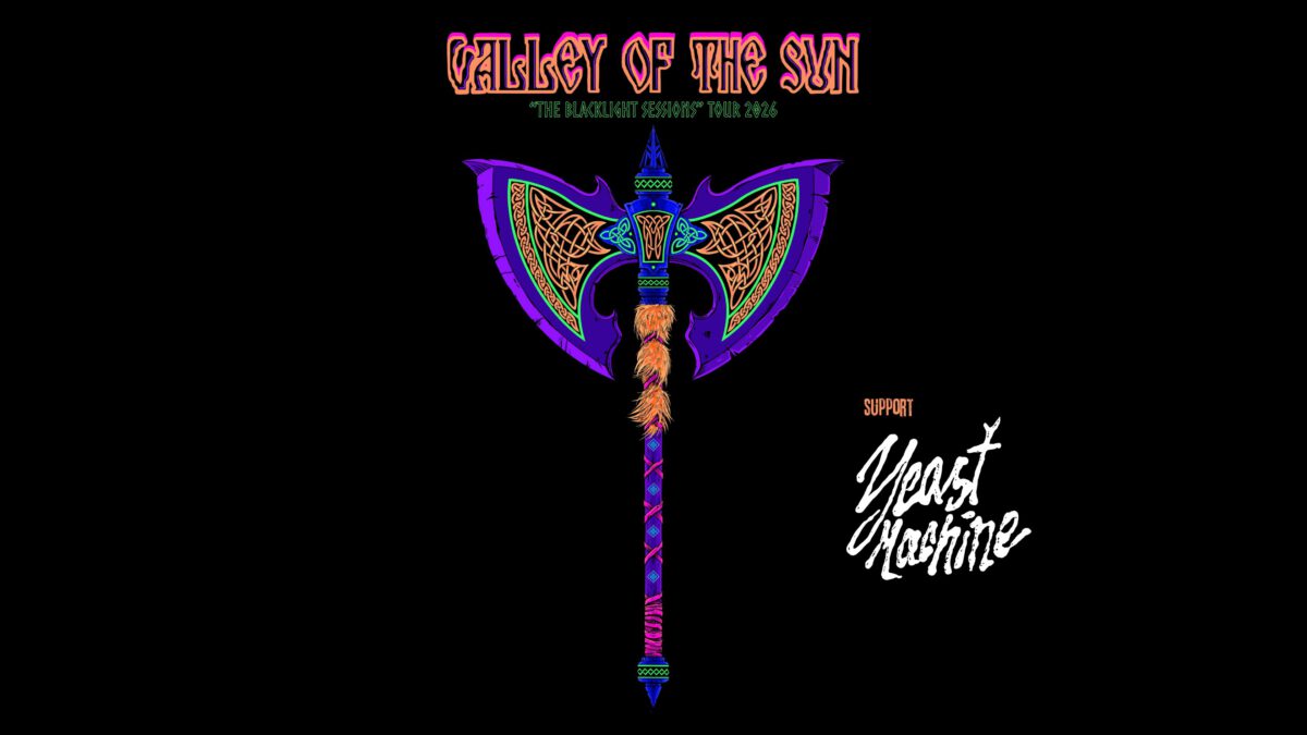 Valley Of The Sun - Support: Yeast Machine