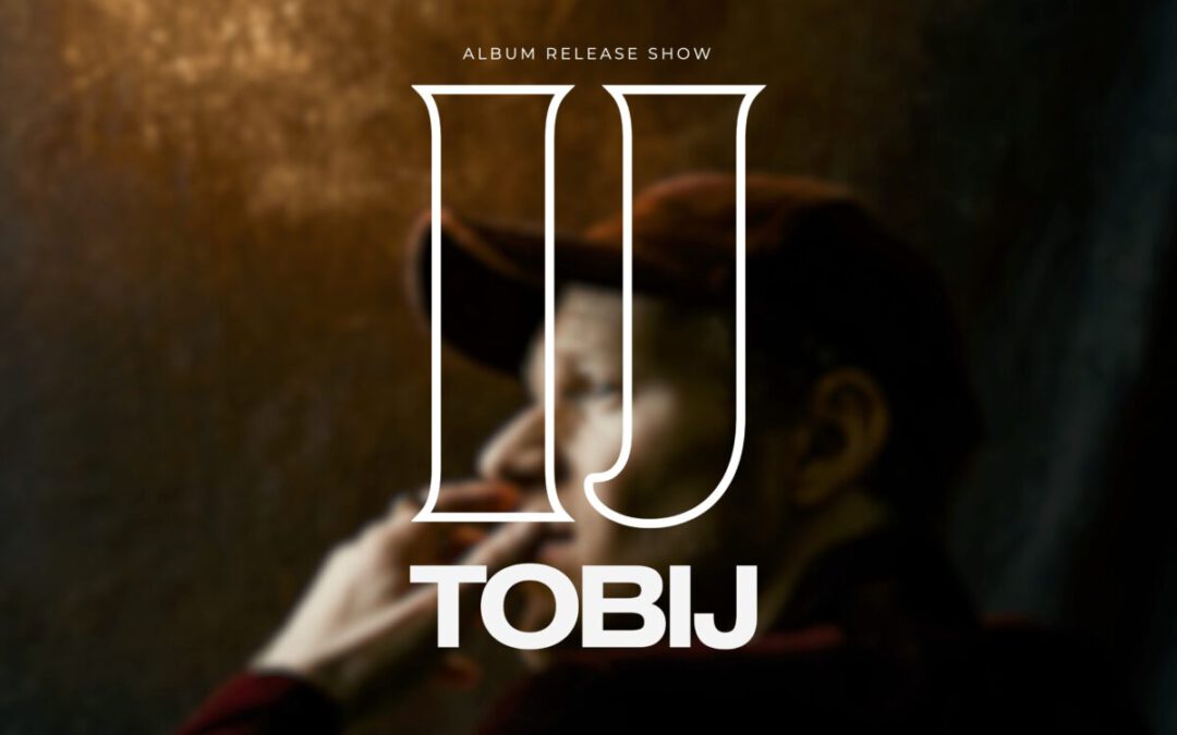TOBIJ | Album Release Show