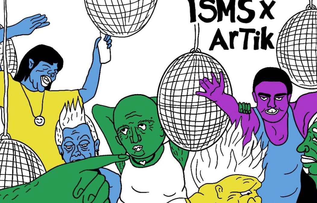 ISMS x ArTik